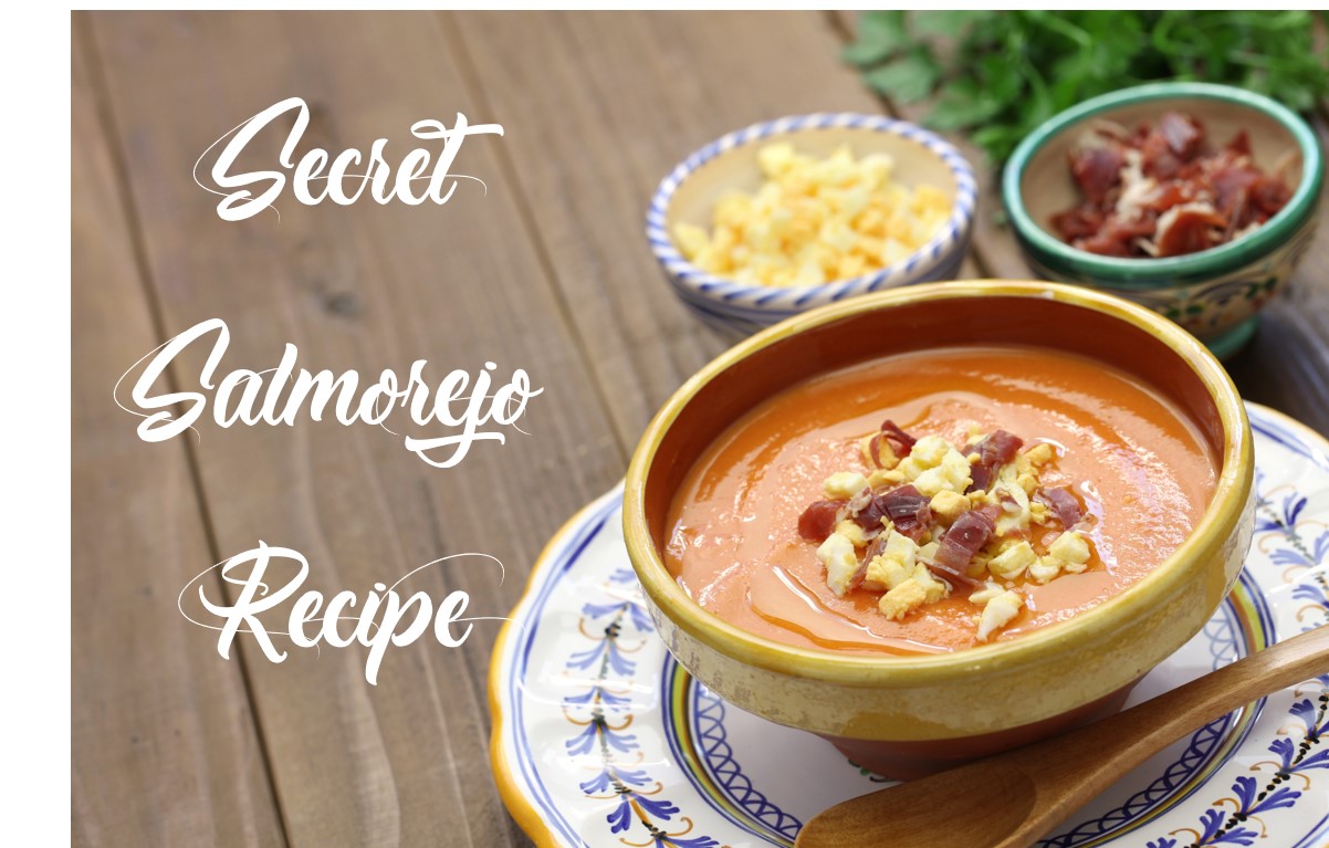 Secret Salmorejo Recipe