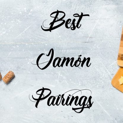 The Best Jamon Pata Negra Pairings